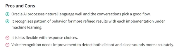 Image shows pros and cons of Oracle's conversational AI platform. User highlight voice conversations capabilities of platform should improve.