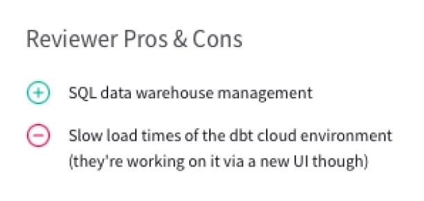 dbt is a data warehouse automation tool and this user review shows us one of its pros and cons. 