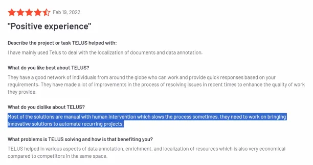 A review of telus international regarding  the data annotation service from G2. We explained this review in the previous bullet points.