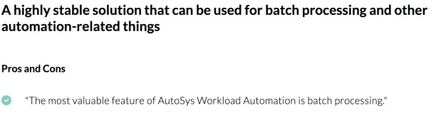 Autosys user review on stability and useful batch processing feature