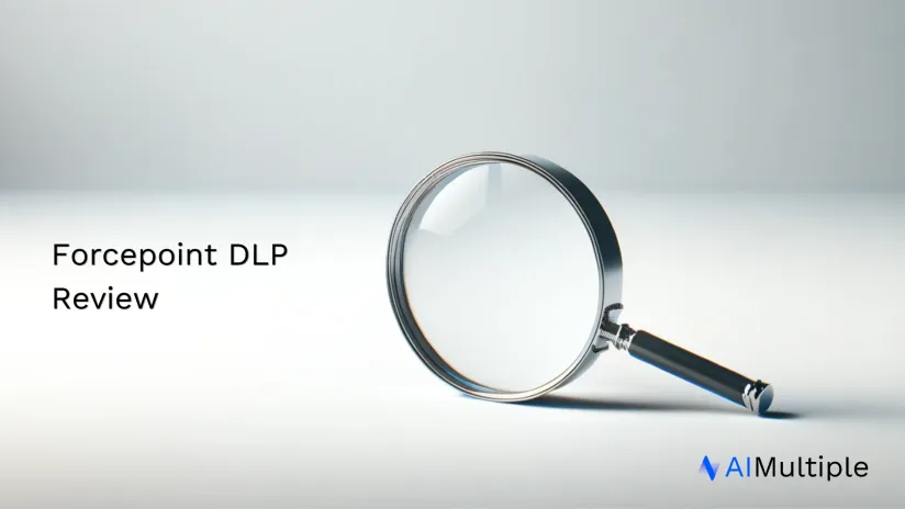 In-Depth Forcepoint DLP Review in 2024