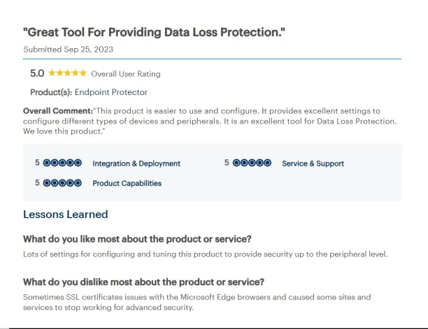 Customer review from Gartner of Endpoint protector, which is one of the Proofpoint alternatives. the review is regarding its effective DLP solution. The user did not highlight any negatives for endpoint protector.